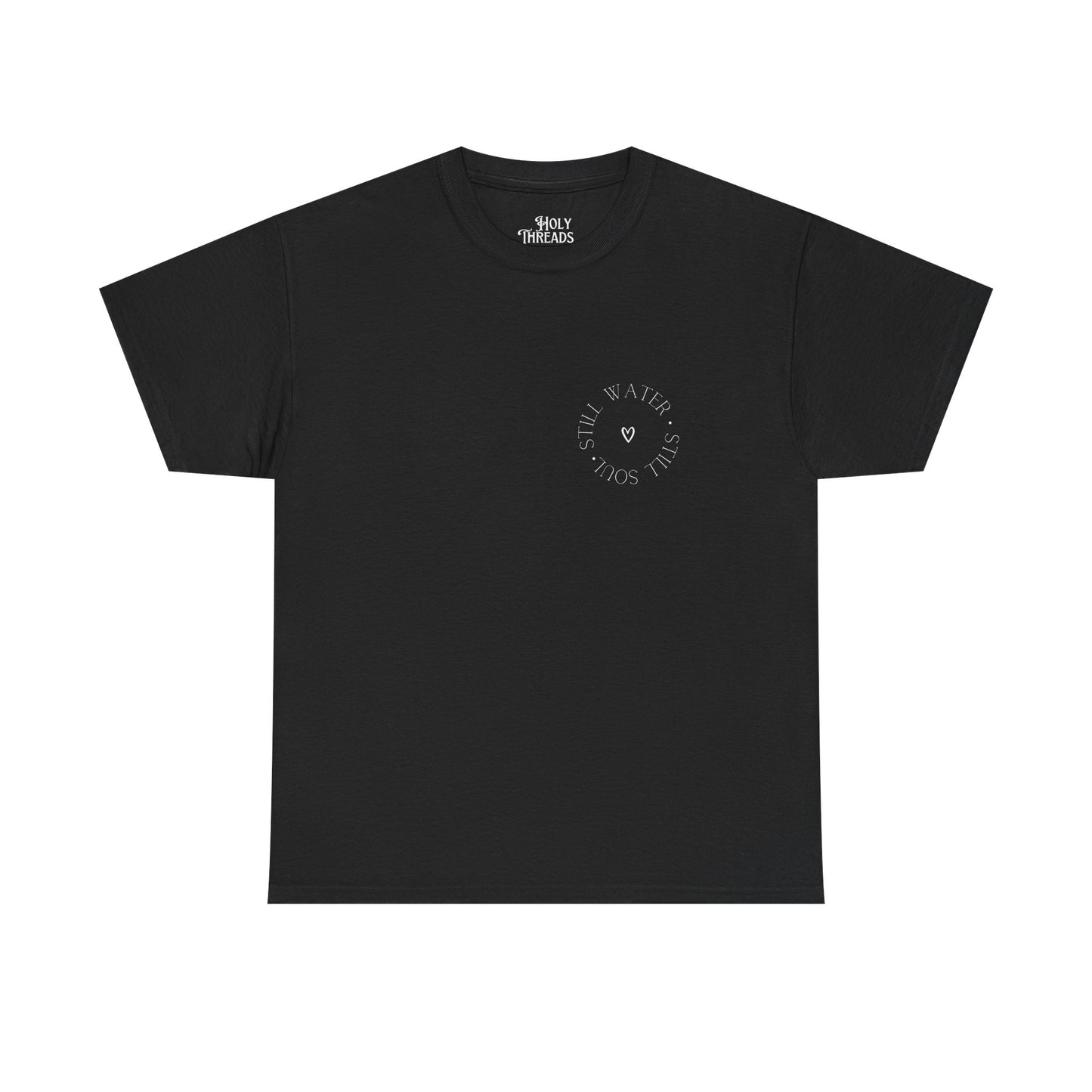 Still Water, Still Soul Unisex Tee
