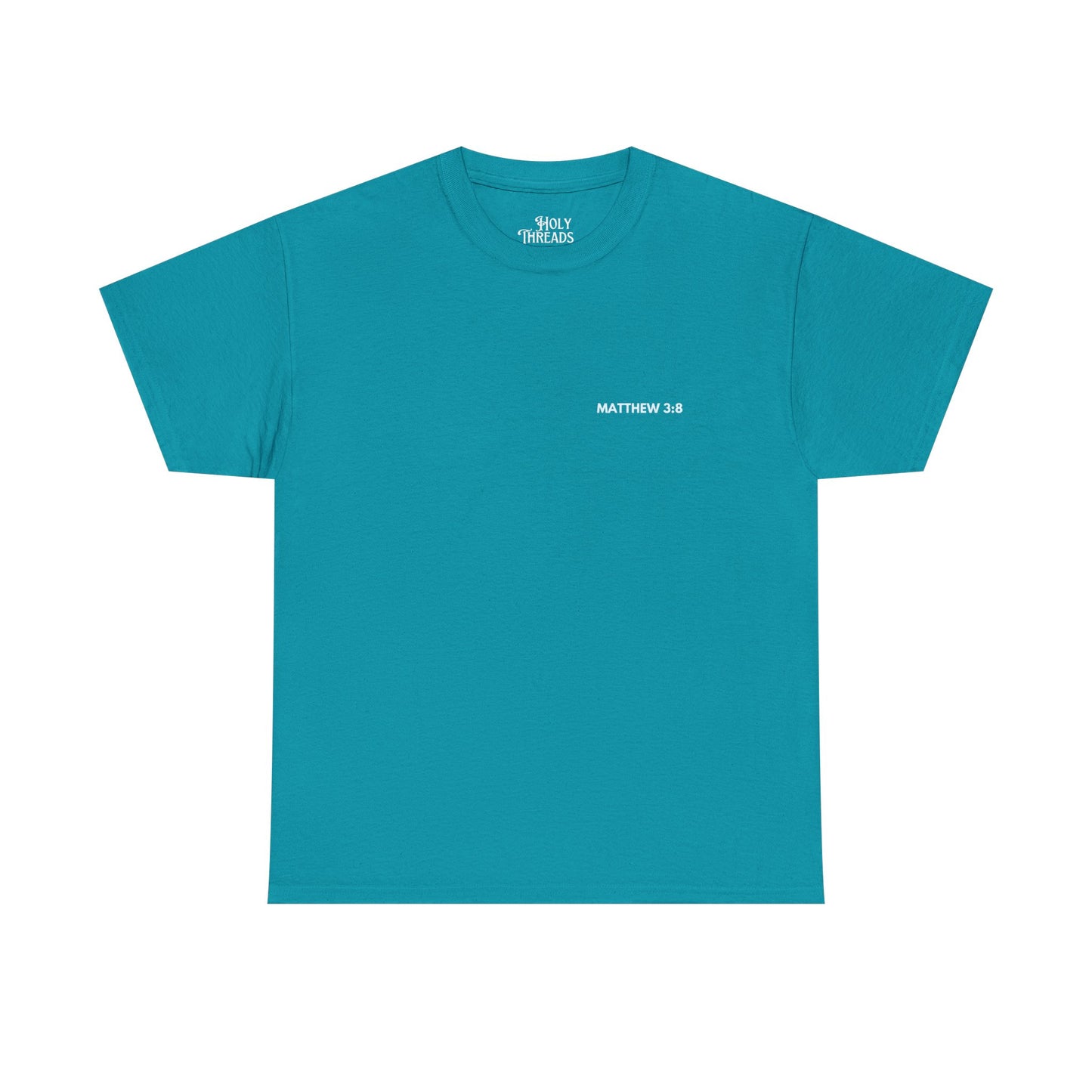 Matthew 3:8 Unisex Tee