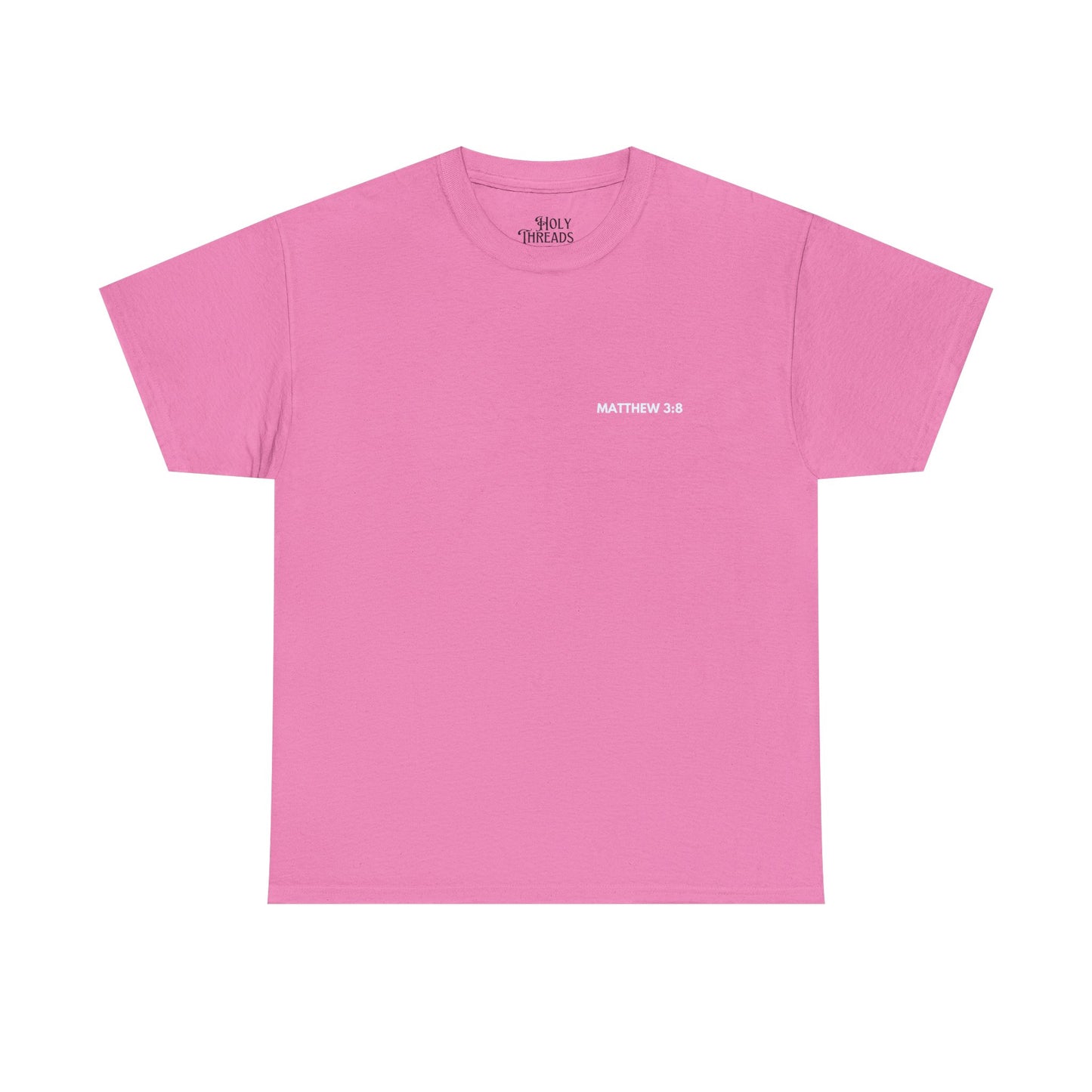 Matthew 3:8 Unisex Tee