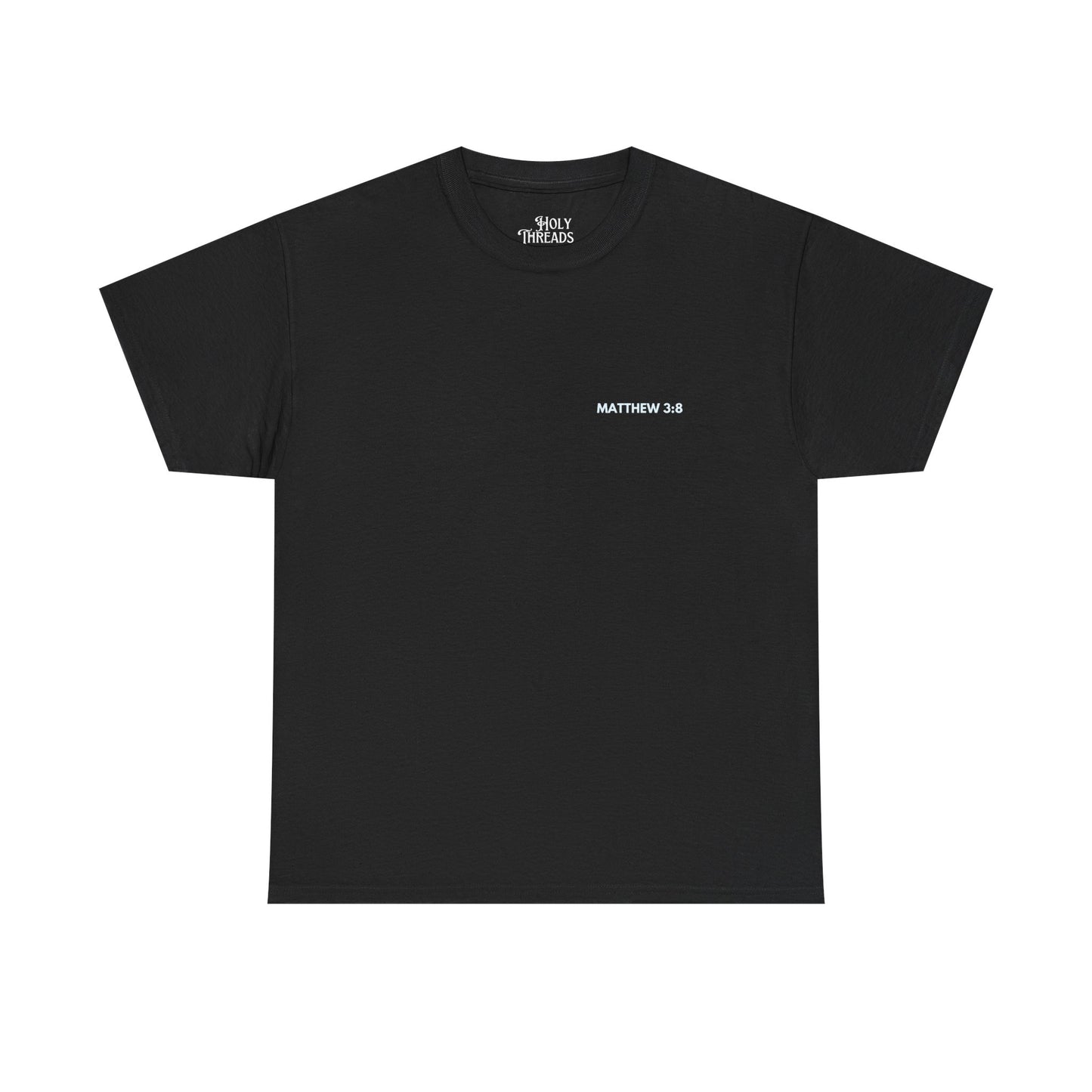 Matthew 3:8 Unisex Tee